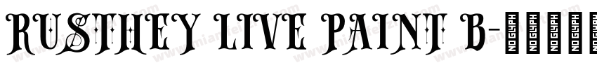 RUSTHEY LIVE PAINT B字体转换